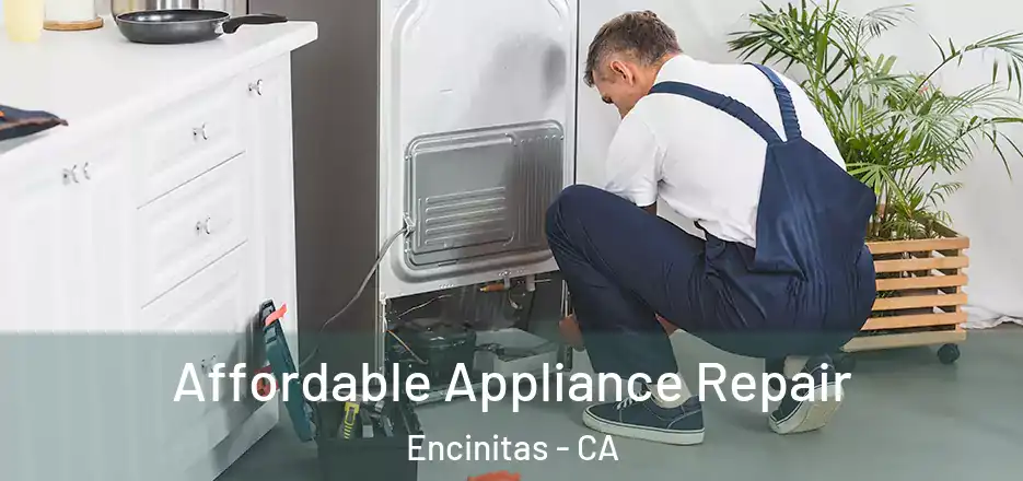  Affordable Appliance Repair Encinitas - CA