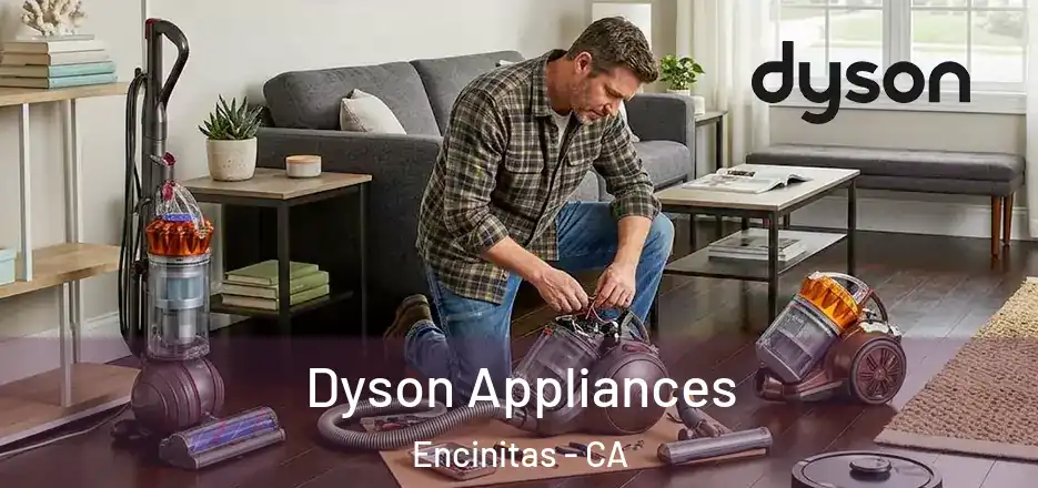  Dyson Appliances Encinitas - CA