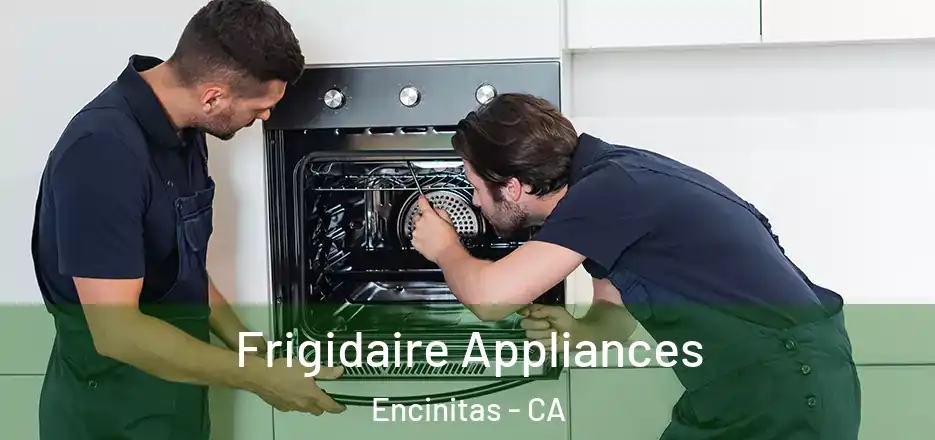  Frigidaire Appliances Encinitas - CA