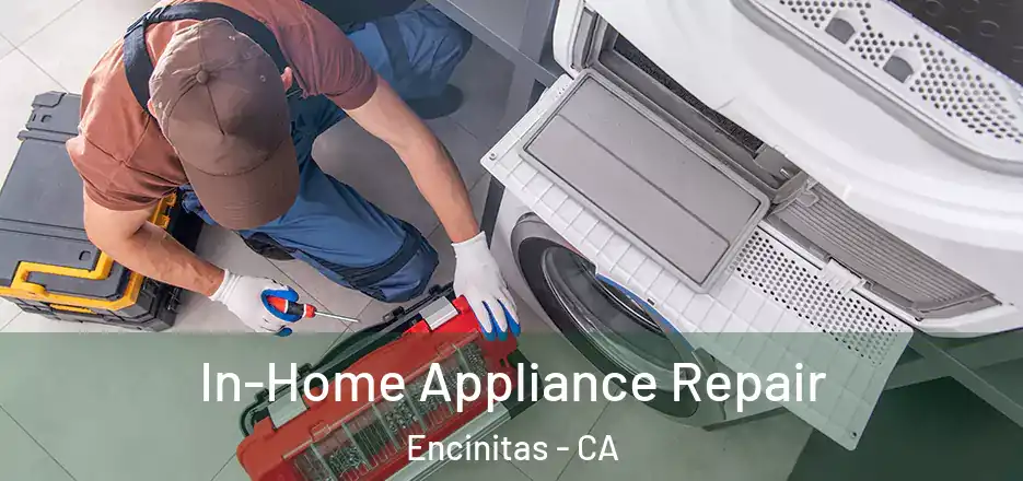  In-Home Appliance Repair Encinitas - CA
