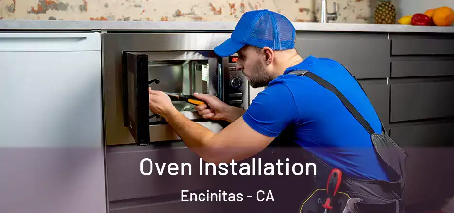  Oven Installation Encinitas - CA