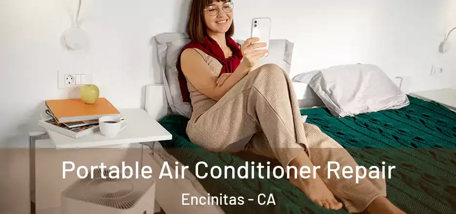  Portable Air Conditioner Repair Encinitas - CA