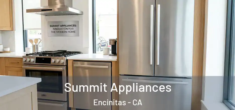  Summit Appliances Encinitas - CA